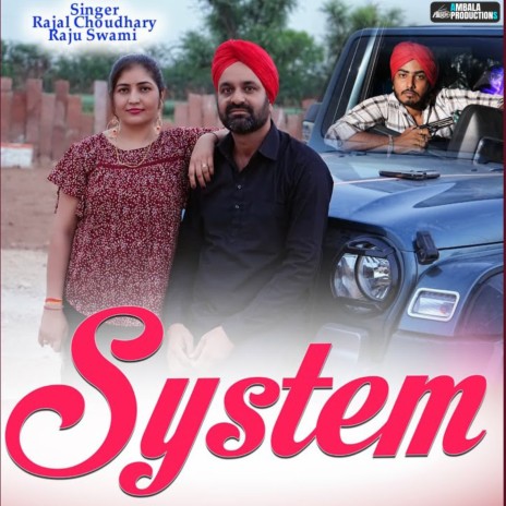 System ft. Raju Swami