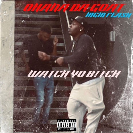 Watch Yo B!tch ft. Ohana Da Goat | Boomplay Music
