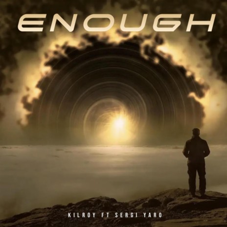 Enough ft. Sergi Yaro | Boomplay Music