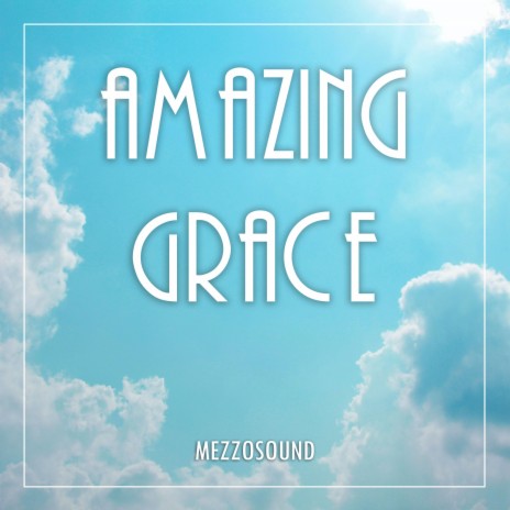 Amazing Grace | Boomplay Music