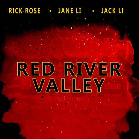 Red River Valley (feat. Jane Li & Jack Li)