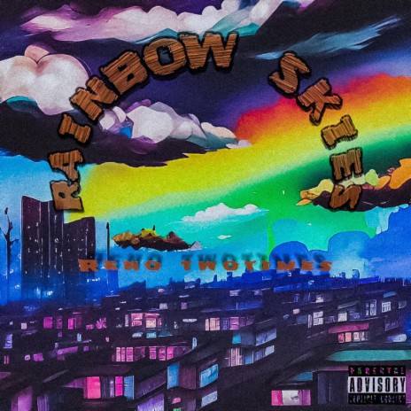 Rainbow Skies | Boomplay Music