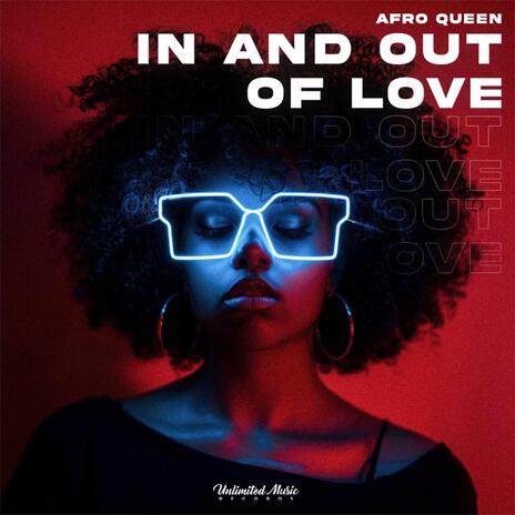 In And Out Of Love (Afro House) | Boomplay Music