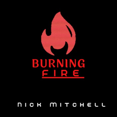 Burning Fire | Boomplay Music