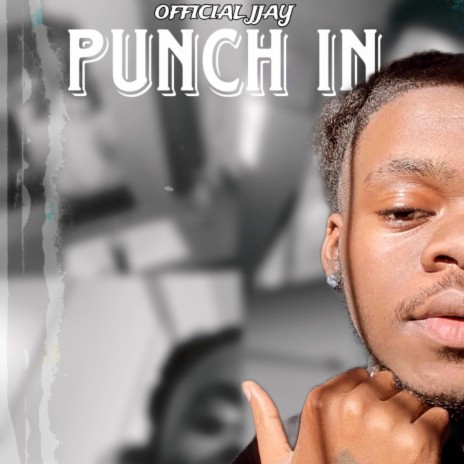 Punch In | Boomplay Music