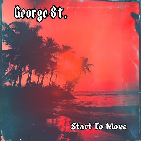 Start To Move | Boomplay Music