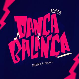 DANÇA E BALANÇA