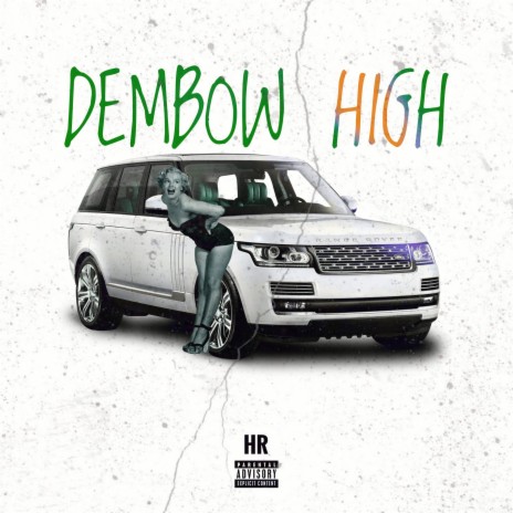 Dembow High