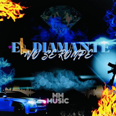 El Diamante No Se Rompe | Boomplay Music