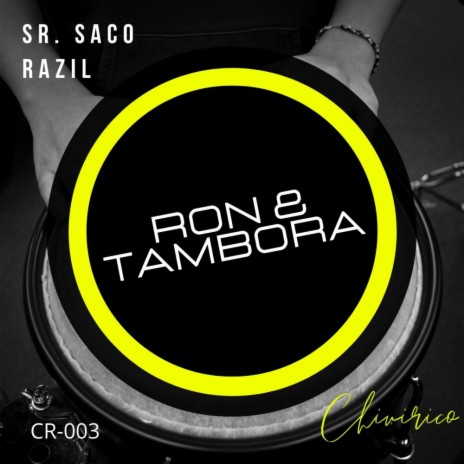 Ron & Tambora (Original Mix) ft. Razil