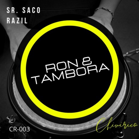 Ron & Tambora (Original Mix) ft. Razil | Boomplay Music