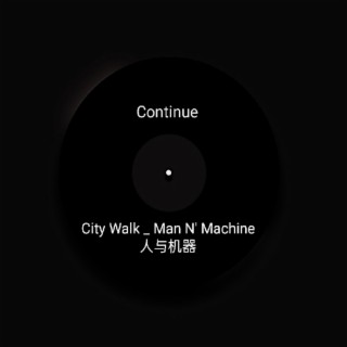 Continue City Walk