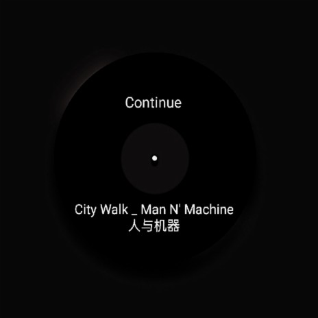 Continue City Walk | Boomplay Music