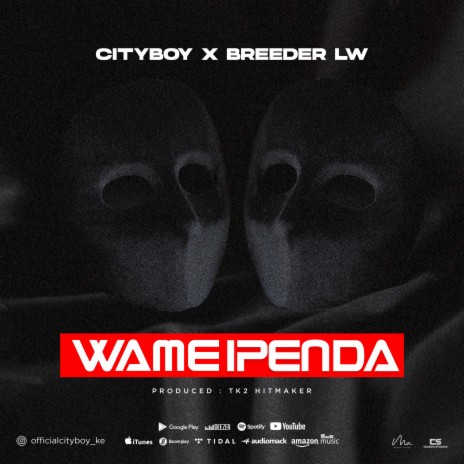 Wameipenda ft. Breeder LW 🅴 | Boomplay Music