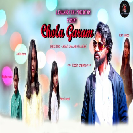 Chola Garam (Nagpuri) | Boomplay Music