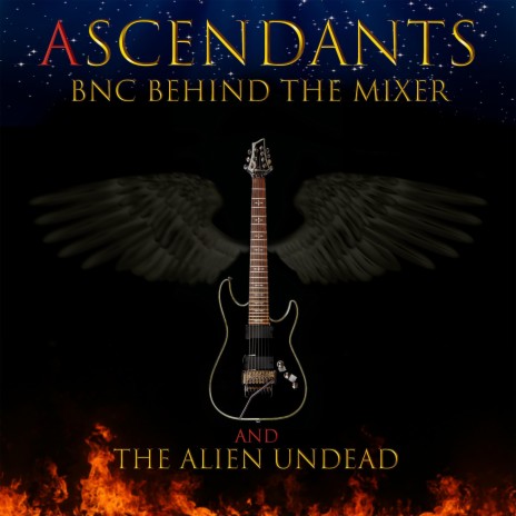 ASCENDANTS ft. The Alien Undead