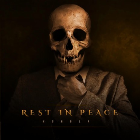 Rest In Peace | Boomplay Music