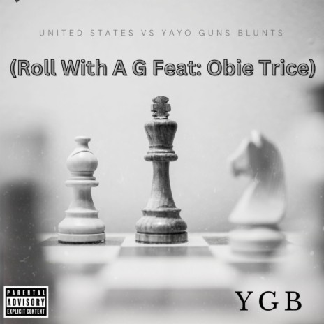 United States Vs Yayo Guns Blunts (Roll with a G Feat: Obie Trice) ft. Obie Trice