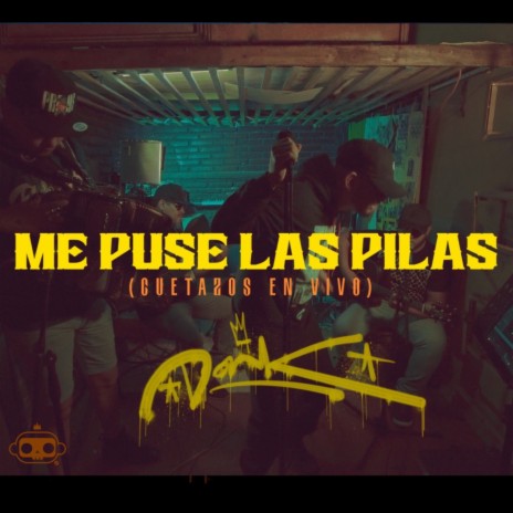 ME PUSE LAS PILAS (CUETAZOS EN VIVO) | Boomplay Music