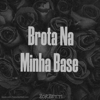 Brota Na Minha Base (Slowed)