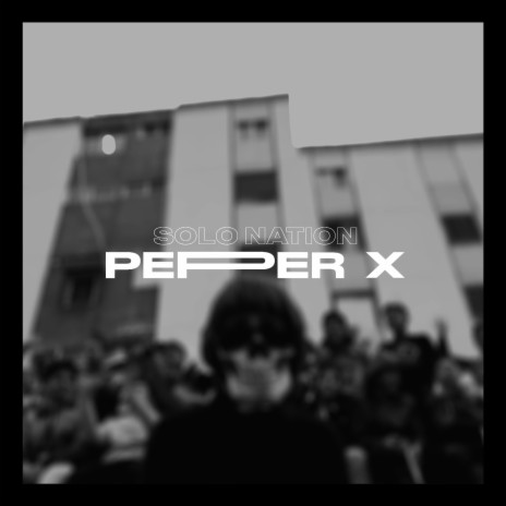 PEPPER X | Boomplay Music