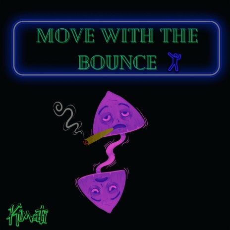 Move With The Bounce