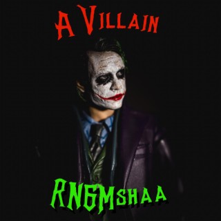 A Villian