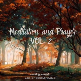 Meditation & Prayer., Vol. 2