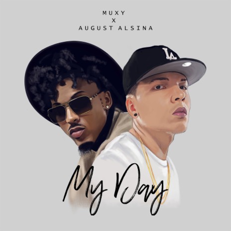 My Day (feat. August Alsina)