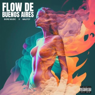 Flow de Buenos Aires ft. Malfoy lyrics | Boomplay Music
