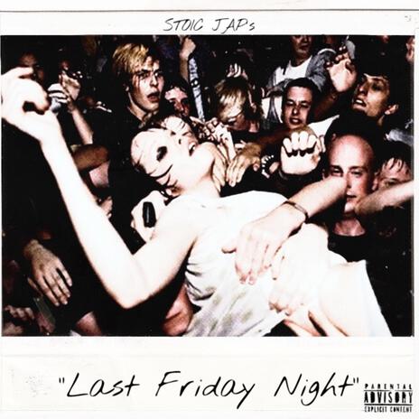 Last Friday Night | Boomplay Music