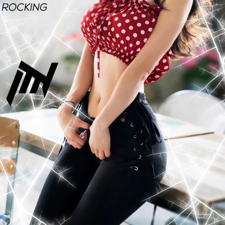 Rocking | Boomplay Music