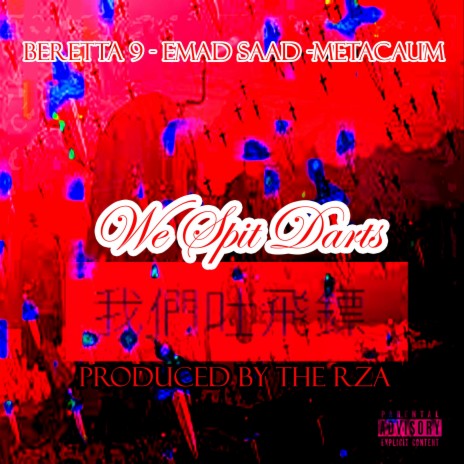 We Spit Darts ft. Beretta 9, Metacaum & RZA | Boomplay Music