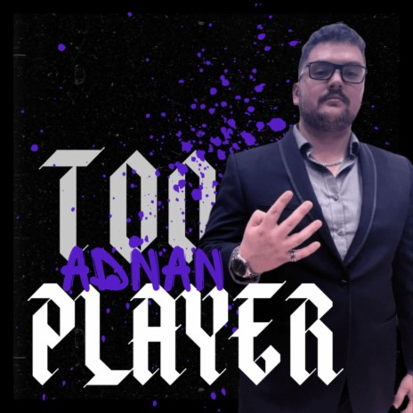 Too Player | Boomplay Music