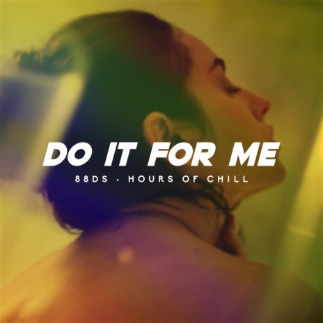 Do It For Me (Sexy Chill Seductive Beat) | Boomplay Music