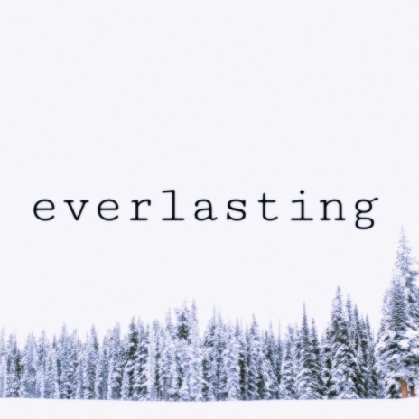 everlasting