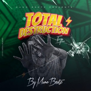 TOTAL DISTRUCTION EP