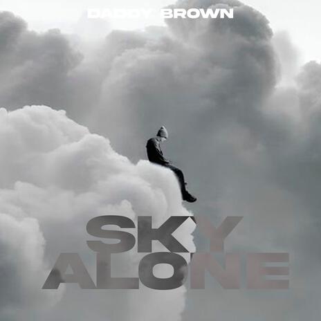 Sky Alone | Boomplay Music