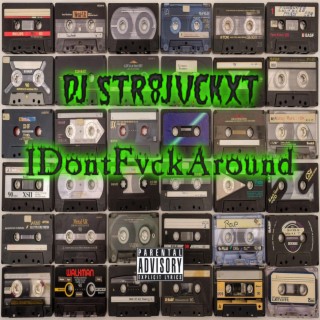 IDontFvckAround