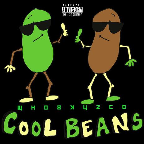 cool beans | Boomplay Music