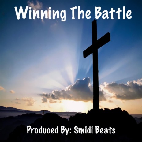 Winning The Battle | Boomplay Music