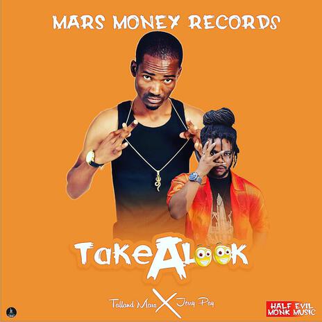 Take A Look ft. Talland Mars | Boomplay Music