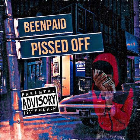 Pissed off | Boomplay Music