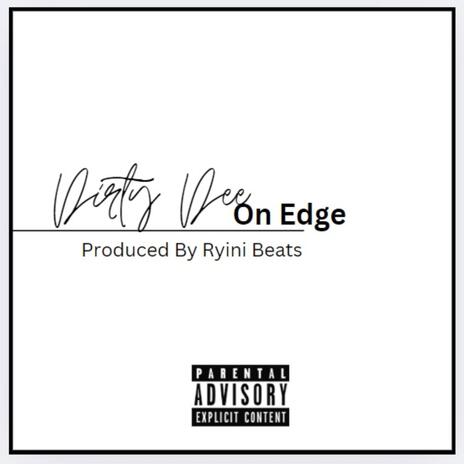 On Edge | Boomplay Music