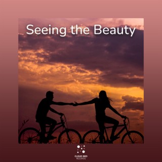 Seeing the Beauty