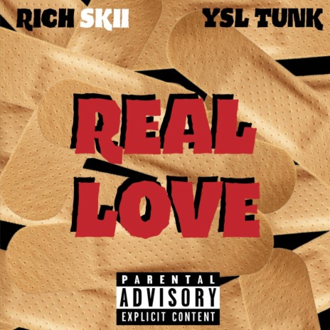 Real Love ft. YSL Tunk