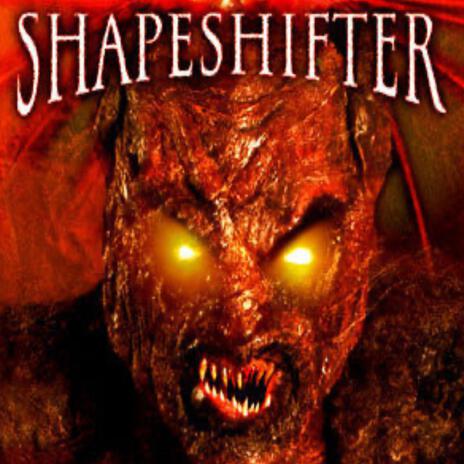 Shape Shifter | Boomplay Music