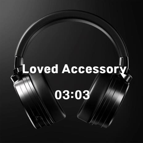 Loved Accessory