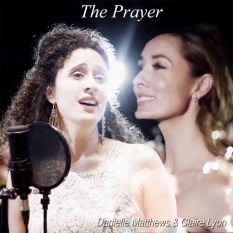 The Prayer ft. Claire Lyon | Boomplay Music