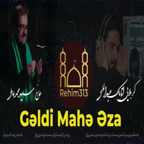 Geldi Mahe Eza (Atabak Abdollahi & Mohmmad Ameli |2022|HD|) | Boomplay Music